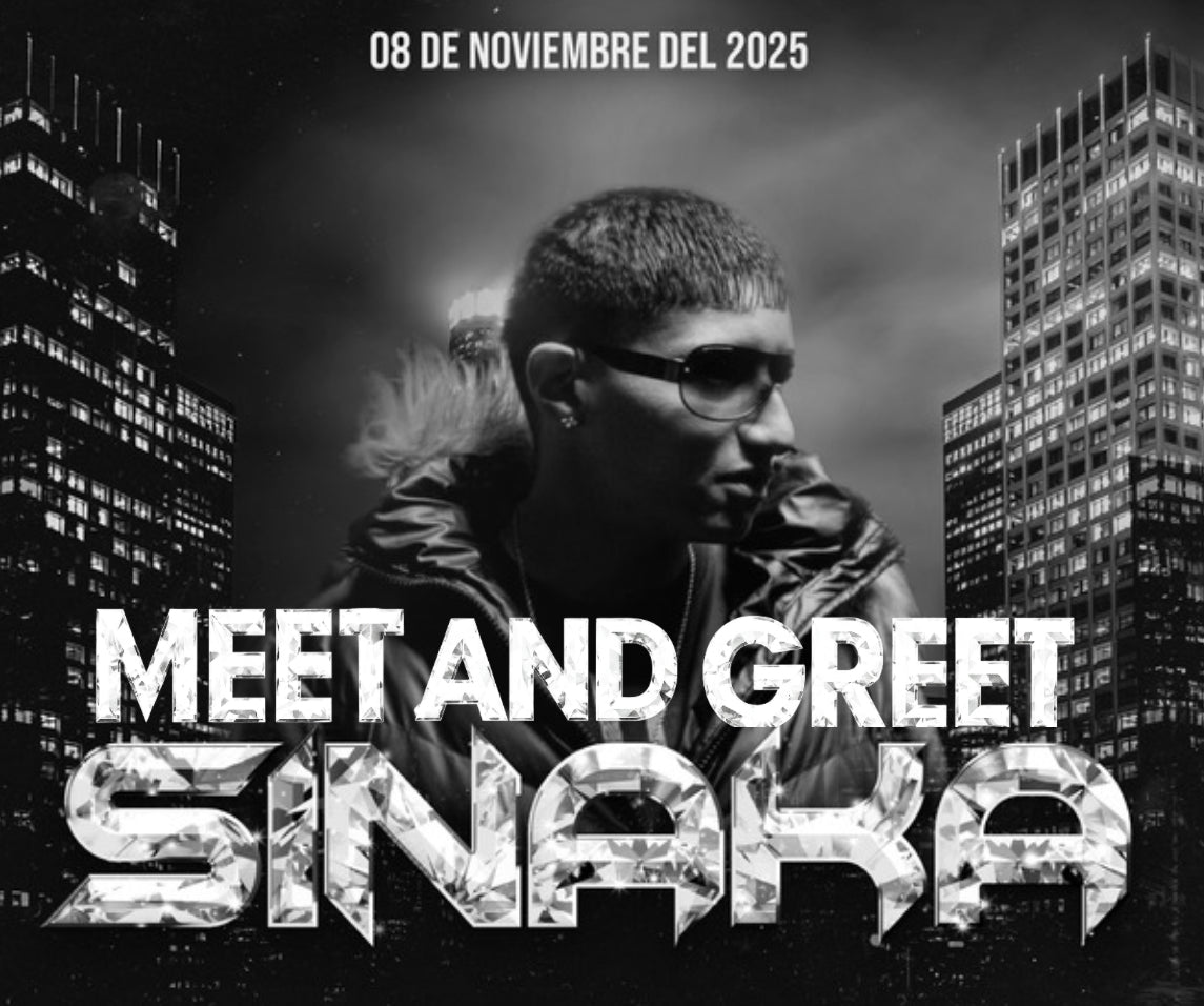 MEET AND GREET SINAKA + REGALO